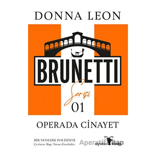 Operada Cinayet - Brunetti Serisi 1 - Donna Leon - Ayrıksı Kitap