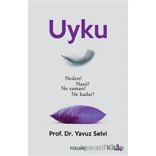 Uyku - Yavuz Selvi - Foliant Yayınları