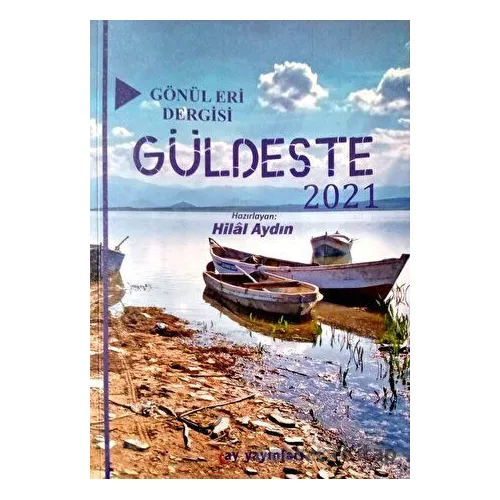 Gönül Eri Dergisi - Güldeste Aralık 2021 - Halil Aydın - Ay Yayınları
