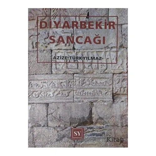 Diyarbekir Sancağı - Azize Türkyılmaz - Sidar Yayınları