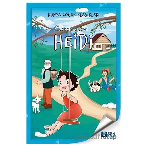 Heidi - Johanna Spyri - Sen Yayınları