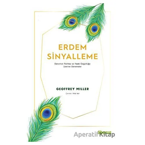 Erdem Sinyalleme - Darwinist Politika ve İfade Özgürlüğü Üzerine Denemeler
