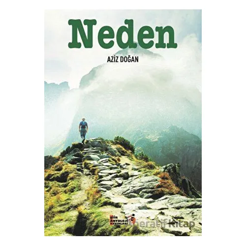 Neden - Aziz Doğan - Şiir Antoloji Yayınları