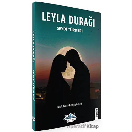 Leyla Durağı - Seydi Türkeri - Ritim Plus Yayınları