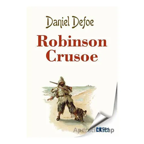 Robinson Crusoe - Daniel Defoe - Sen Yayınları