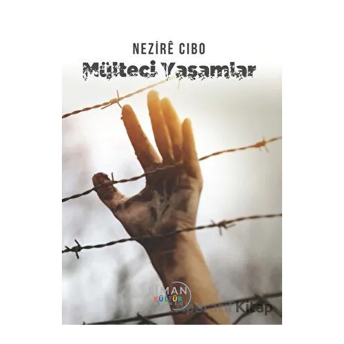 Mülteci Yaşamlar - Nezire Cibo - Liman Yayınevi