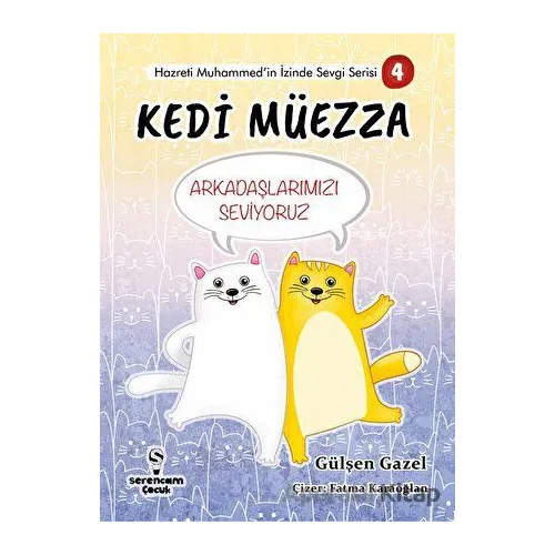 Kedi Müezza - Gülşen Gazel - Serencam Çocuk