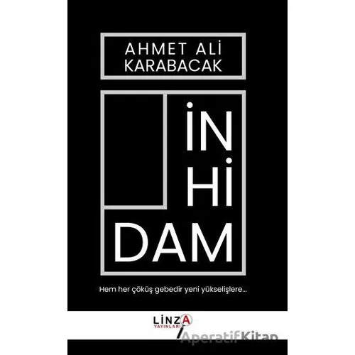 İnhidam - Ahmet Ali Karabacak - Linza Yayınları