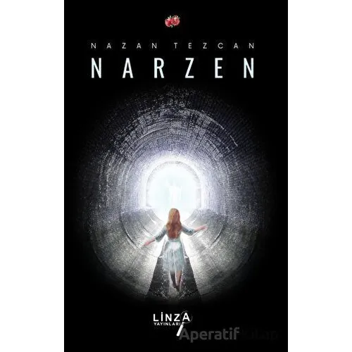 Narzen - Nazan Tezcan - Linza Yayınları