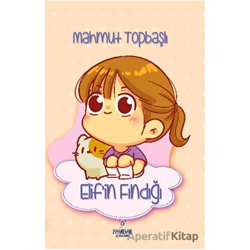 Elif’in Fındığı - Mahmut Topbaşlı - Payidar Çocuk