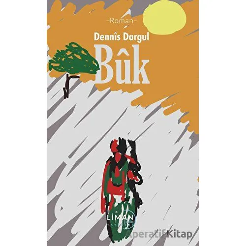 Buk - Dennis Dargul - Liman Yayınevi