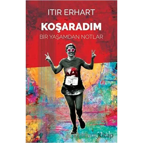 Koşaradım - Itır Erhart - Koala Kitap