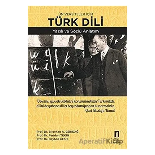 Üniversiteler İçin Türk Dili Yazılı ve Sözlü Anlatım - Beyhan Kesik - İlbilge Yayıncılık