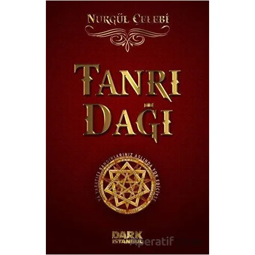 Tanrı Dağı - Nurgül Çelebi - Dark İstanbul