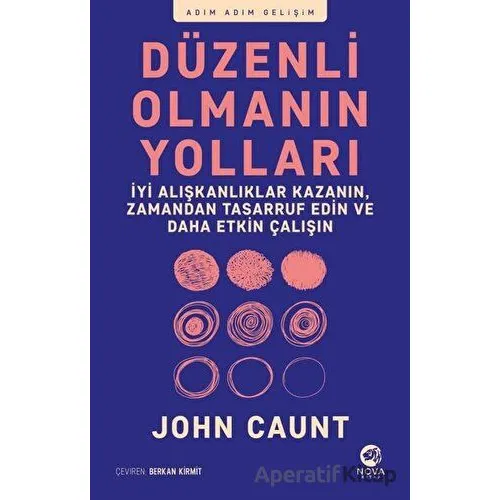 Düzenli Olmanın Yolları - John Caunt - Nova Kitap