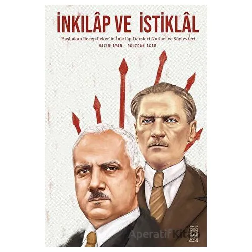 İnkılap ve İstiklal - Recep Peker - Mavi Gök Yayınları