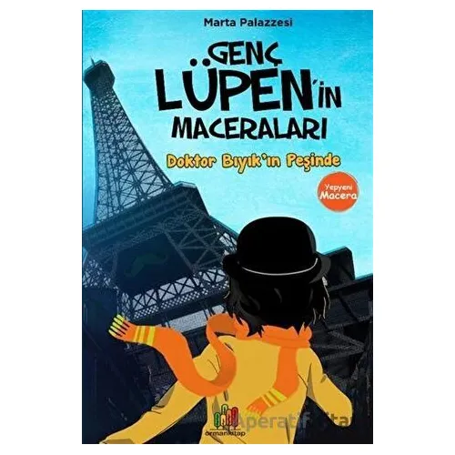 Doktor Bıyık’ın Peşinde - Genç Lüpen’in Maceraları - Marta Palazzesi - Orman Kitap