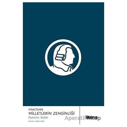 Kısaltılmış Milletlerin Zenginliği - Eamonn Butler - Liberus Yayınları