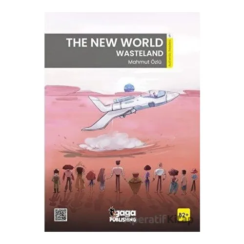 The New World Wasteland B2 Reader - Mahmut Özlü - Gaga Yayınları