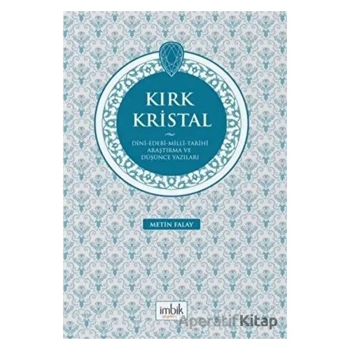 Kırk Kristal - Metin Falay - İmbik Yayınları
