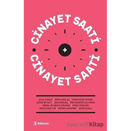 Cinayet Saati - Müge Yücelsin - Edisyon Kitap