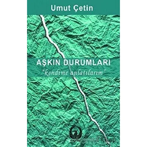 Aşkın Durumları - Umut Çetin - Myrina Yayınları