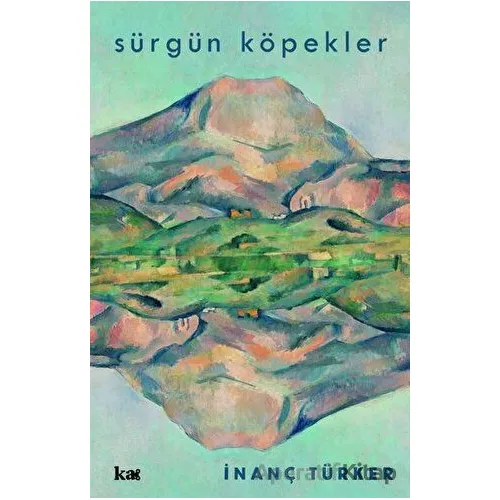 Sürgün Köpekler - İnanç Türker - Kurmaca Akademi