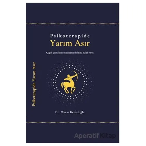Psikoterapide Yarım Asır - Murat Kemaloğlu - Zuzu Kitap