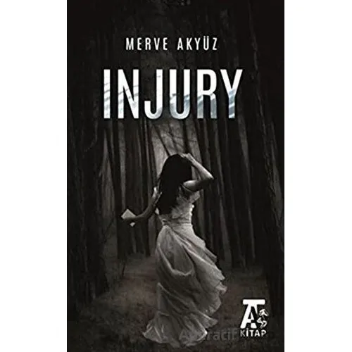 Injury - Merve Akyüz - Kitap At Yayınları