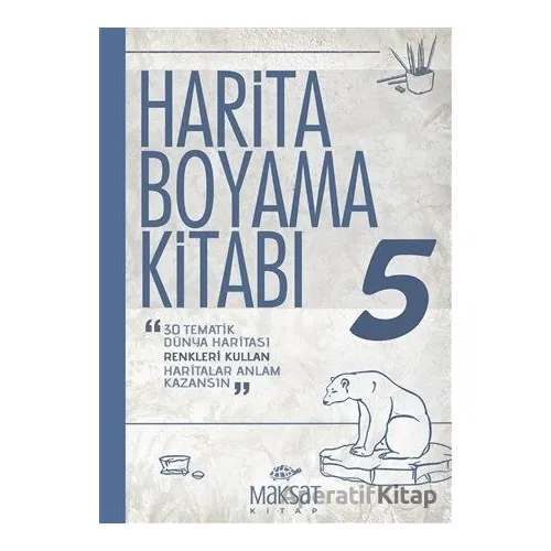 Harita Boyama Kitabı 5 - Veli Kural - Maksat Kitap