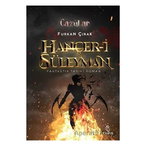 Hançer-i Süleyman - Cazülar - Furkan Çırak - Otantik Kitap