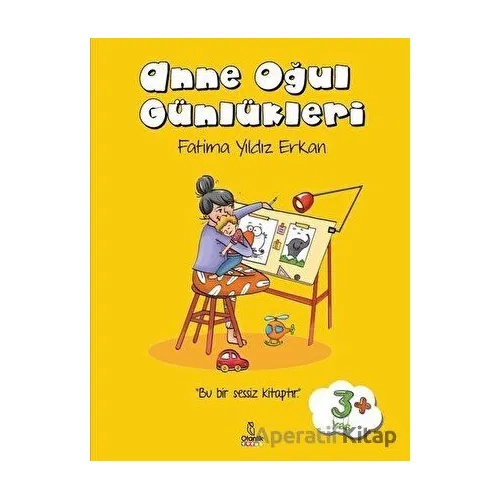 Anne Oğul Günlükleri - Fatima Yıldız Erkan - Otantik Kitap