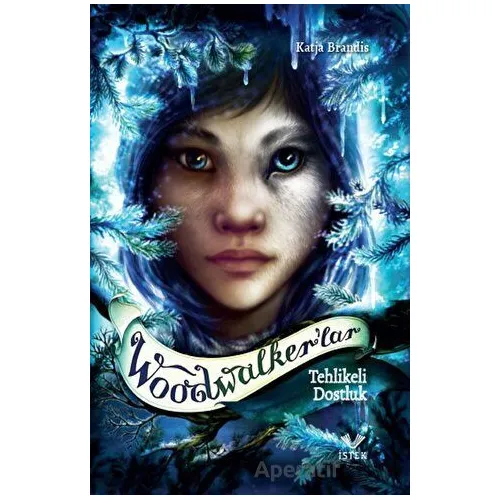 Woodwalker’lar - Katja Brandis - İstek Yayınları