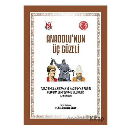 Anadolu’nun Üç Güzeli - Kolektif - Tedev Yayınları