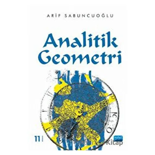 Analitik Geometri - Arif Sabuncuoğlu - Nobel Akademik Yayıncılık