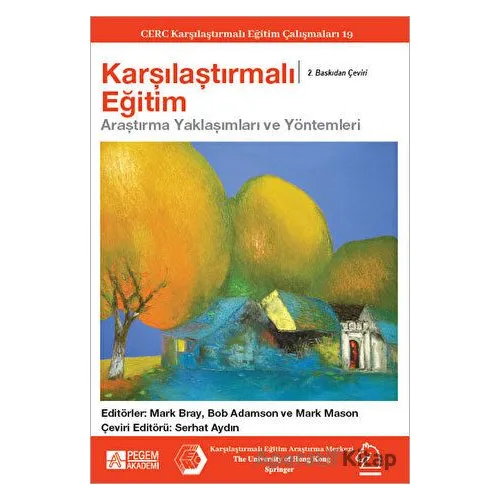 Karşılaştırmalı Eğitim Araştırma Yaklaşımları ve Metodları - Kolektif - Pegem Akademi Yayıncılık