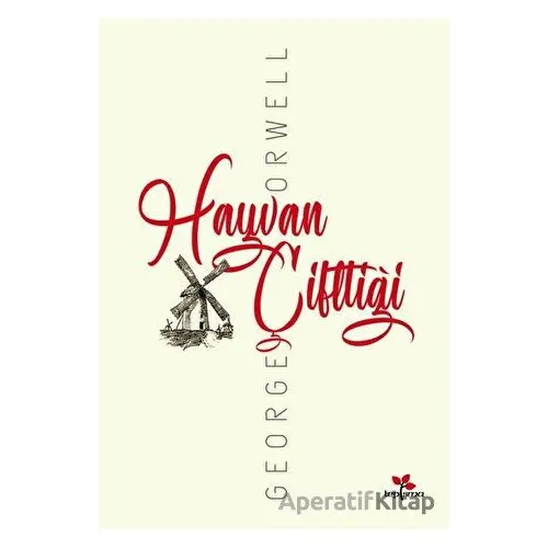 Hayvan Çiftliği - George Orwell - Lepisma Sakkarina Yayınları