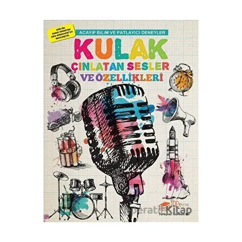 Kulak Çınlatan Sesler ve Özellikleri - Mike Clark - The Kitap Çocuk