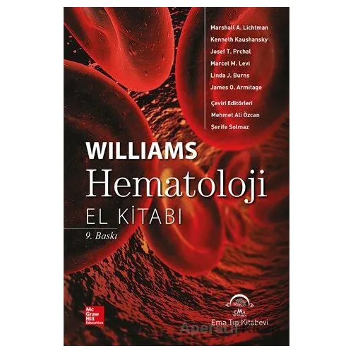 Williams Hematoloji El Kitabı - James O. Armitage - EMA Tıp Kitabevi