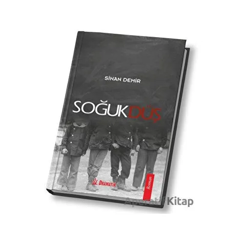 Soğuk Düş - Sinan Demir - Dramatik Yayınları