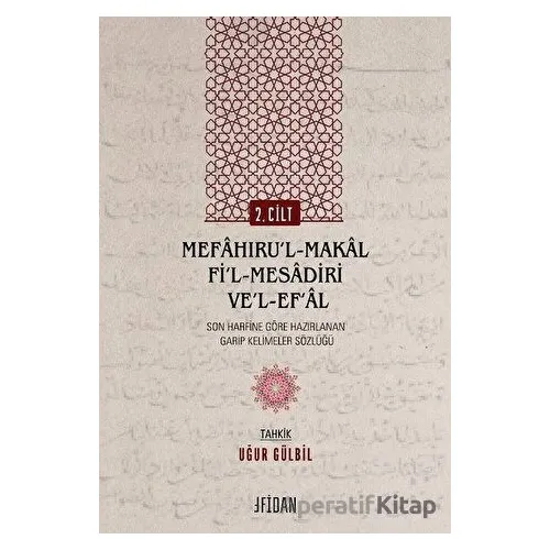 Mefa?ıru’l-Ma?al Fi’l-Mesadiri ve’l-Ef‘al Cilt 2