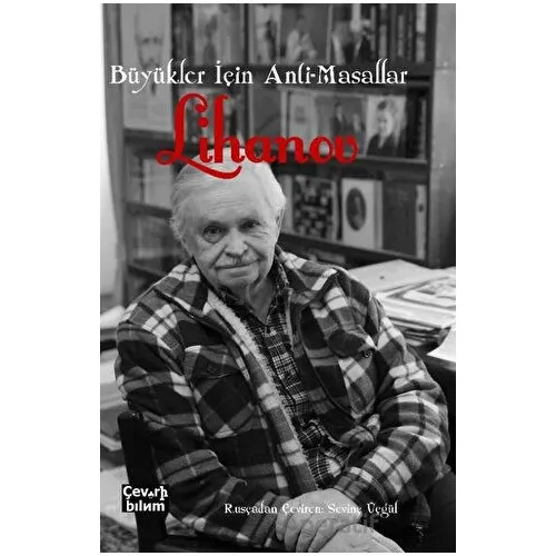 Büyükler İçin Anti-Masallar - Albert Lihanov - Çeviribilim