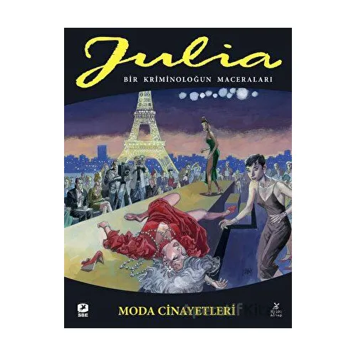 Julia: Bir Kriminoloğun Maceraları Cilt 80 Moda Cinayetleri - Giancarlo Berardi - Mylos Kitap