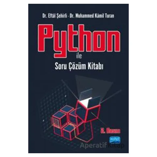 Python ile Soru Çözüm Kitabı - Eftal Şehirli - Nobel Akademik Yayıncılık