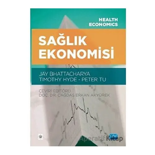 Sağlık Ekonomisi - Peter Tu - Nobel Akademik Yayıncılık