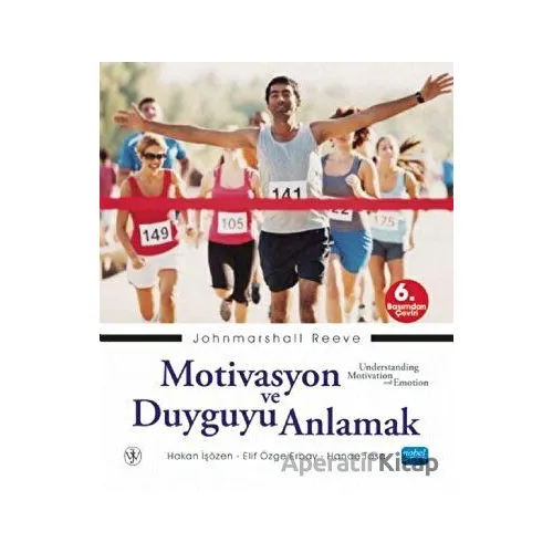 Motivasyon ve Duyguyu Anlamak - Johnmarshall Reeve - Nobel Akademik Yayıncılık