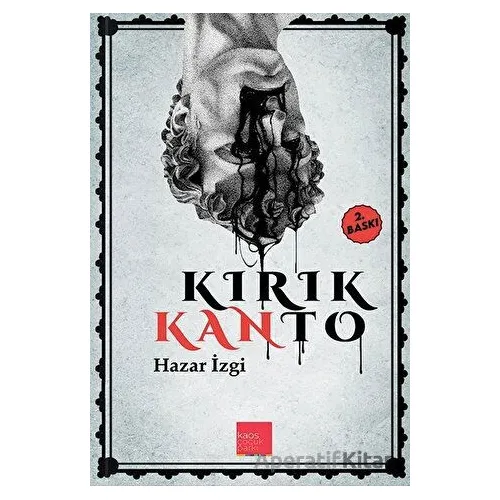 Kırık Kanto - Hazar İzgi - Kaos Çocuk Parkı Yayınları