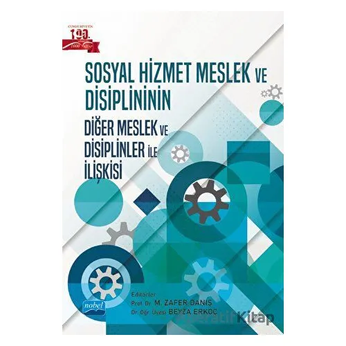 Sosyal Hizmet Meslek ve Disiplininin Diğer Meslek ve Disiplinler ile İlişkisi