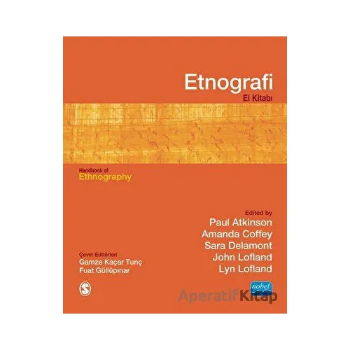 Etnografi El Kitabı / Hand Book Of Ethnogra - Paul Atkinson - Nobel Akademik Yayıncılık