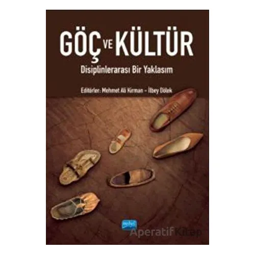 Göç Ve Kültür - Kolektif - Nobel Akademik Yayıncılık